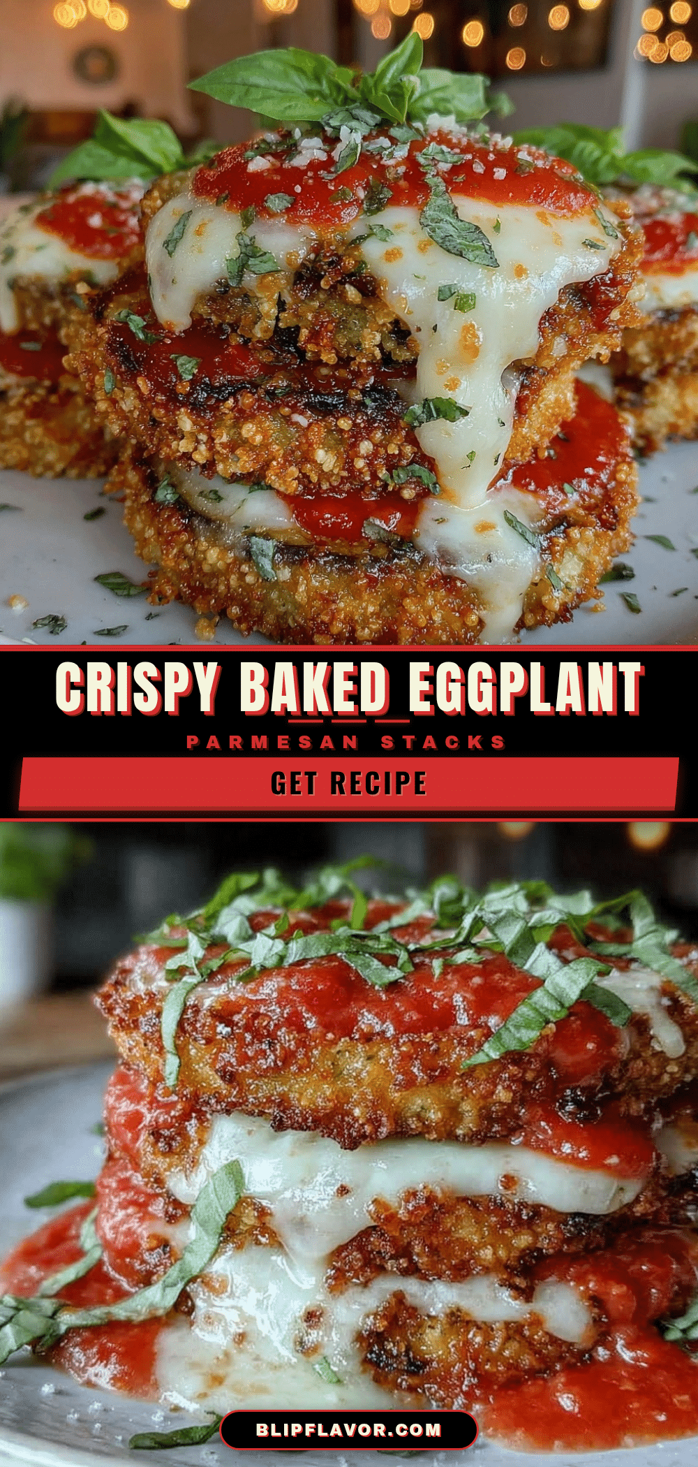 Crispy Baked Eggplant Parmesan Stacks recipe