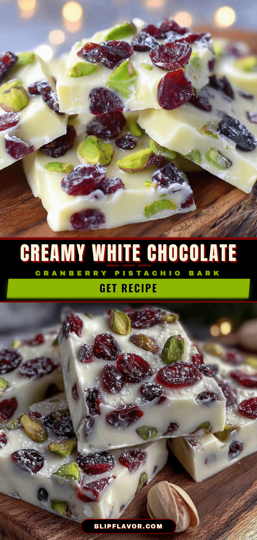 creamy white chocolate cranberry pistachio bark recipe
