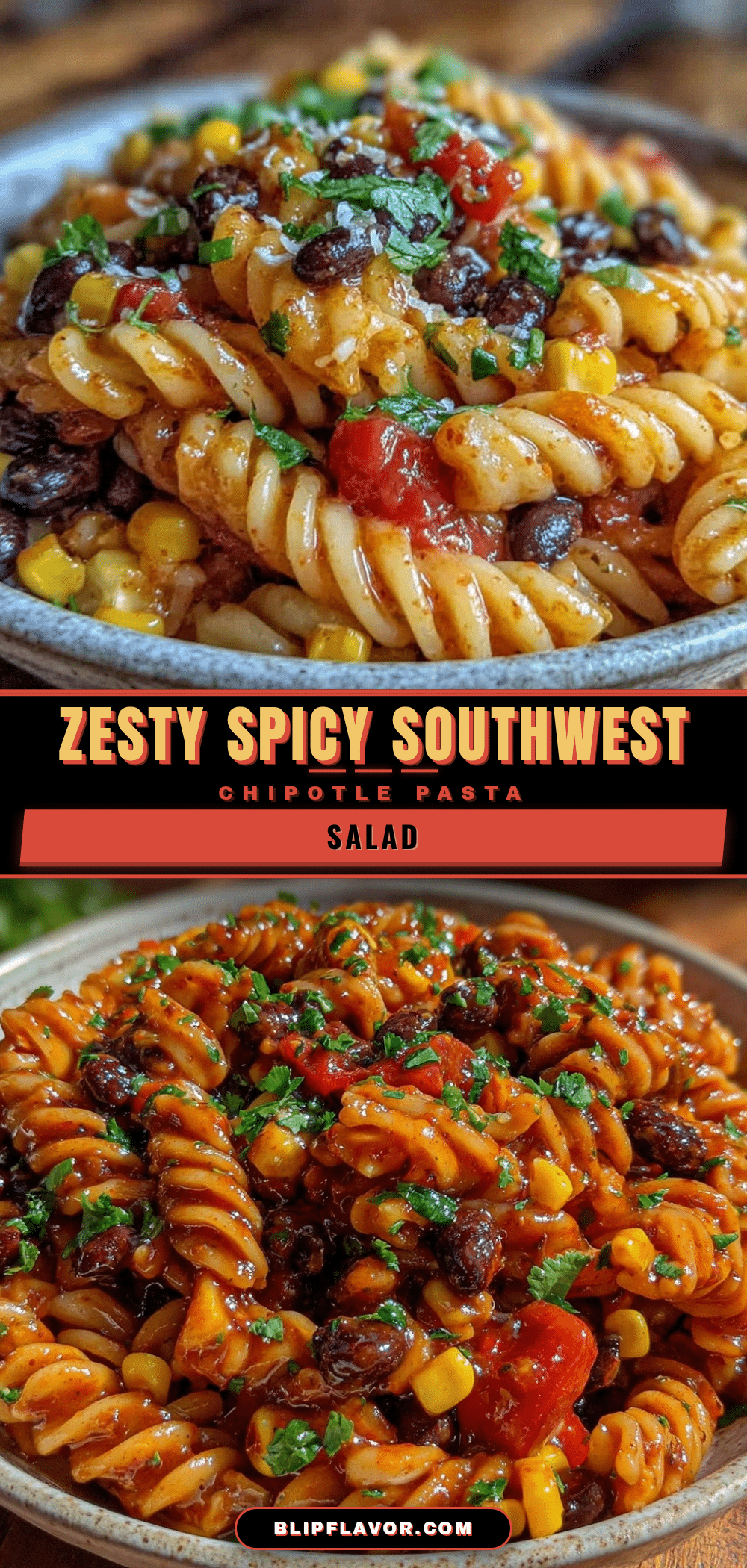 spicy southwest chipotle pasta salad recipe